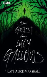 Der Geist von Lucy Gallows - Marshall Kate Alice