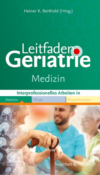 Leitfaden Geriatrie: Medizin - Heiner K. Berthold