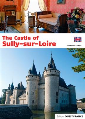 The castle of Sully-sur-Loire - Christian (1924-2014) Cardoux