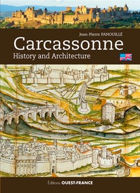 Carcassonne : history and architecture - Jean-Pierre (1947-....) Panouillé