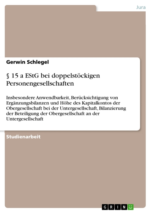 § 15 a EStG bei doppelstöckigen Personengesellschaften - Gerwin Schlegel