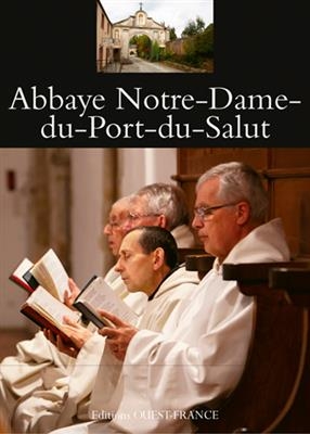 Abbaye Notre-Dame-du-Port-du-Salut -  xxx