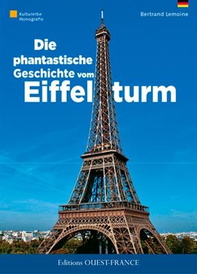 Die phantastische Geschichte vom Eiffel Turm - Bertrand (1951-....) Lemoine