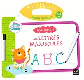 Les lettres majuscules, maternelle, petite section, 3-4 ans : livre ardoise - Marie-Françoise Mornet, Marie Morey