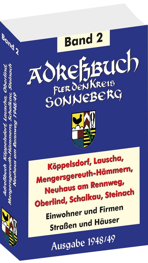 Adreßbuch von Köppelsdorf, Lauscha, Mengersgereuth-Hämmern, Neuhaus am Rennweg, Oberlind, Schalkau und Steinach 1948/49 - 