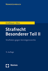 Strafrecht Besonderer Teil II - Kindhäuser, Urs; Böse, Martin