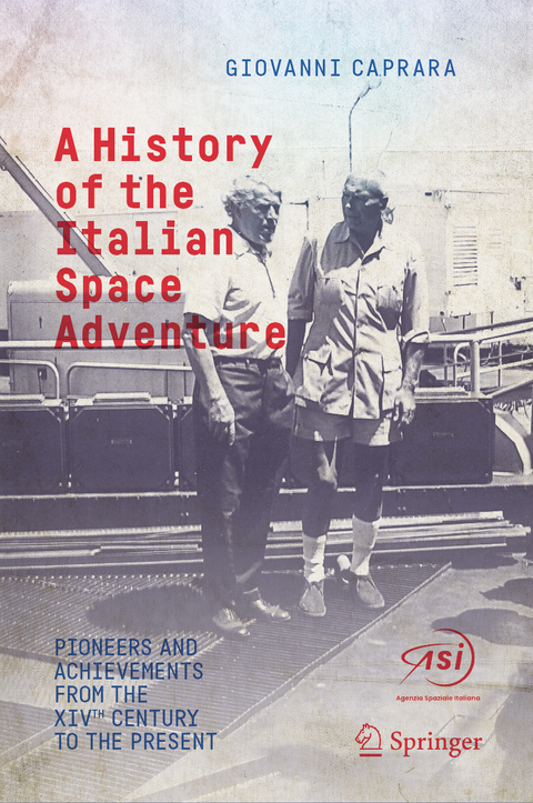 A History of the Italian Space Adventure - Giovanni Caprara
