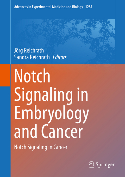 Notch Signaling in Embryology and Cancer - 