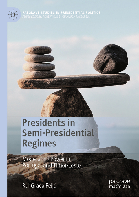 Presidents in Semi-Presidential Regimes - Rui Graça Feijó