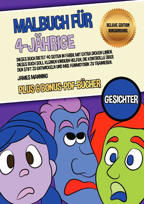 Malbuch für 4-Jährige (Gesichter) Deluxe Edition - Ringbindung - James Manning