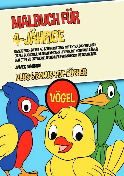 Malbuch für 4-Jährige (Vögel) - James Manning