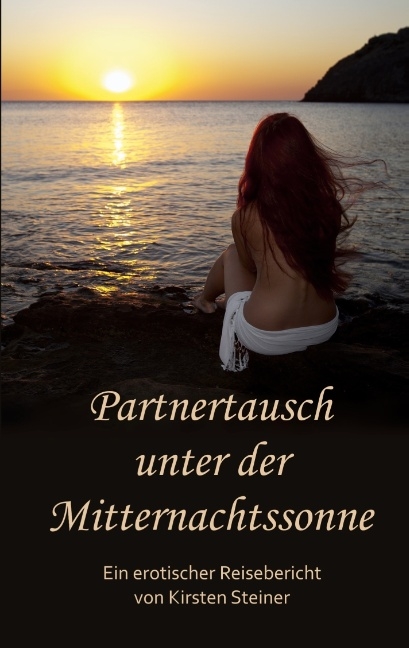 Partnertausch unter der Mitternachtssonne - Kirsten Steiner