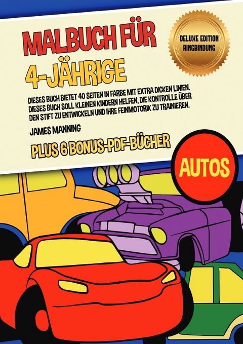 Malbuch für 4-Jährige (Autos) Deluxe Edition - Ringbindung - James Manning