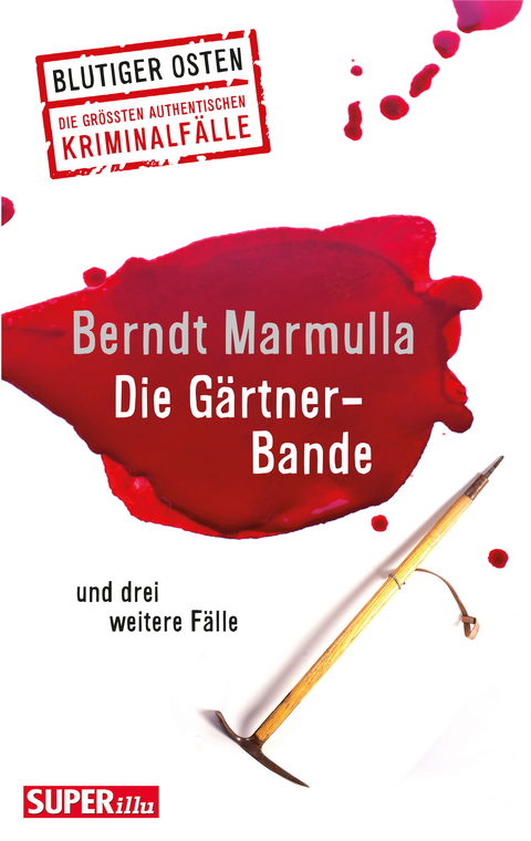 Die Gärtner-Bande - Berndt Marmulla