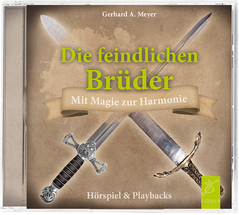 Die feindlichen Brüder - Gerhard A. Meyer