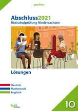 Abschluss 2021 - Realschulprüfung Niedersachsen Lösungen - 