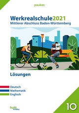 Werkrealschule 2021 - Mittlerer Abschluss Baden-Württemberg Lösungen - 