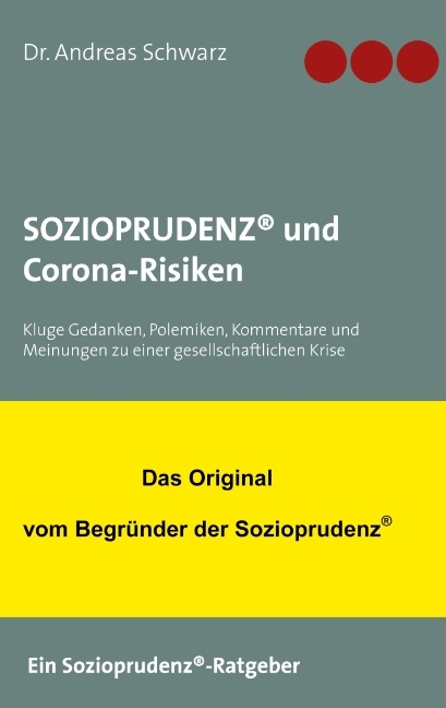 SOZIOPRUDENZ® und Corona-Risiken - Dr. Andreas Schwarz