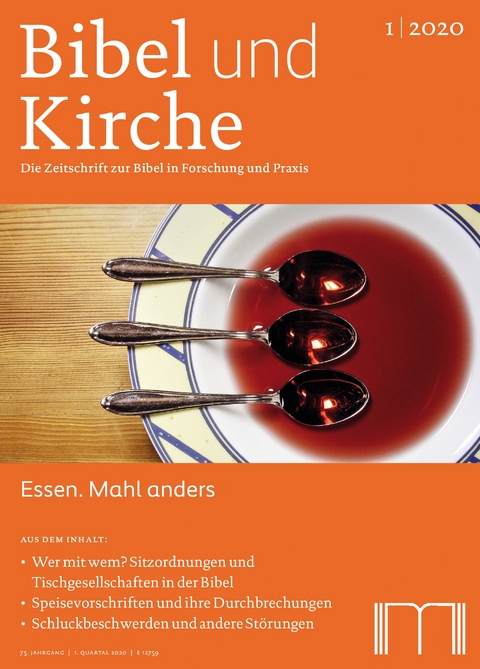 Bibel und Kirche / Essen. Mahl anders