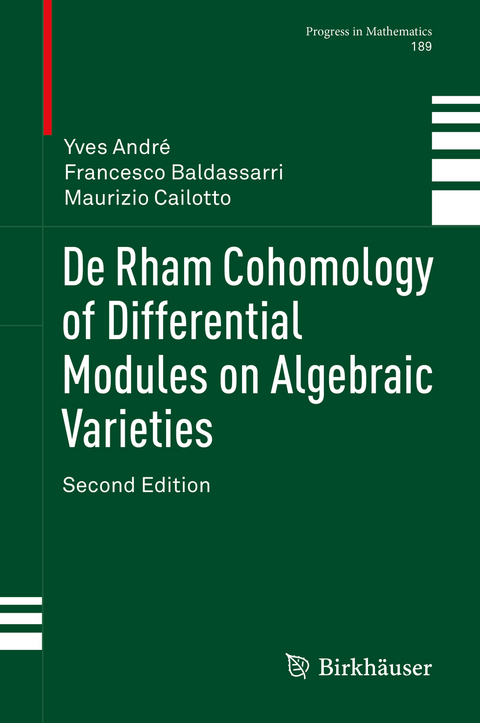 De Rham Cohomology of Differential Modules on Algebraic Varieties - Yves André, Francesco Baldassarri, Maurizio Cailotto