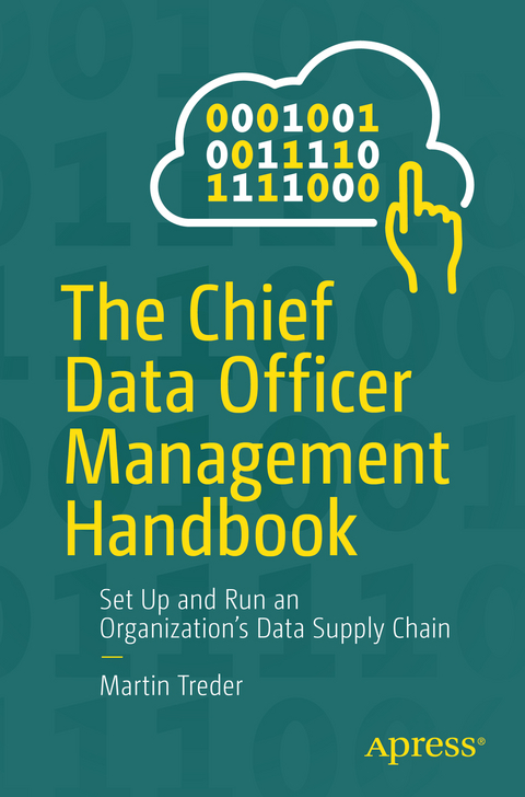 The Chief Data Officer Management Handbook - Martin Treder
