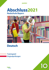 Abschluss 2021 - Realschule Bayern Deutsch - 