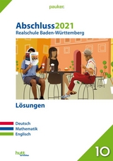 Abschluss 2021 - Realschule Baden-Württemberg Lösungen - 