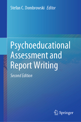Psychoeducational Assessment and Report Writing - Dombrowski, Stefan C.