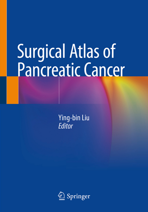 Surgical Atlas of Pancreatic Cancer - 