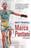 Death of Marco Pantani -  Matt Rendell