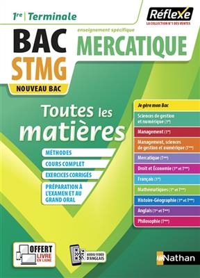 Mercatique 1re, terminale, bac STMG, enseignement spécifique : toutes les matières : nouveau bac