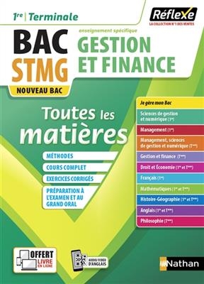 Gestion et finance 1re, terminale, bac STMG, enseignement spécifique : toutes les matières : nouveau bac