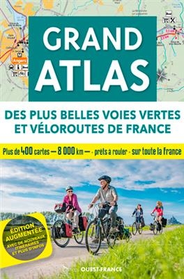 Grand atlas des plus belles voies vertes et véloroutes de France -  BONDUELLE MICHEL