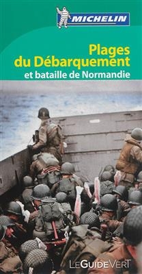 Plages du débarquement et bataille de Normandie -  Manufacture française des pneumatiques Michelin