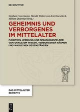 Geheimnis und Verborgenes im Mittelalter - 