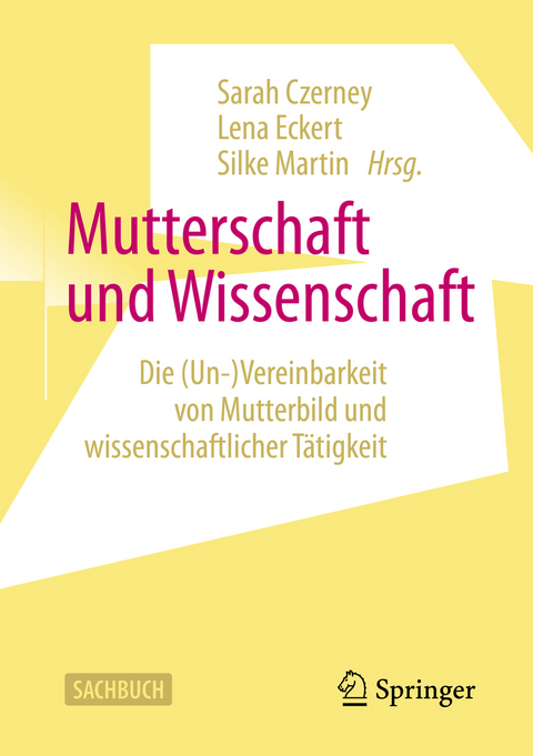 Mutterschaft und Wissenschaft - 