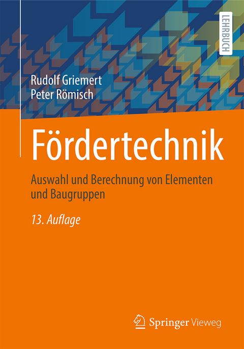 Fördertechnik - Rudolf Griemert, Peter Römisch