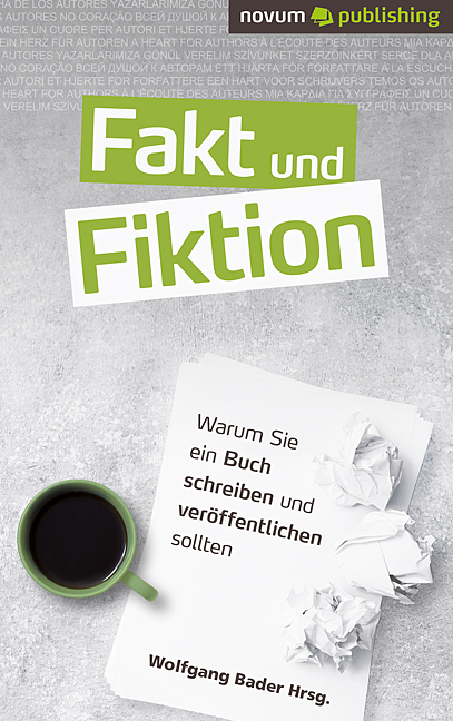 Fakt und Fiktion - Wolfgang Bader Hrsg.