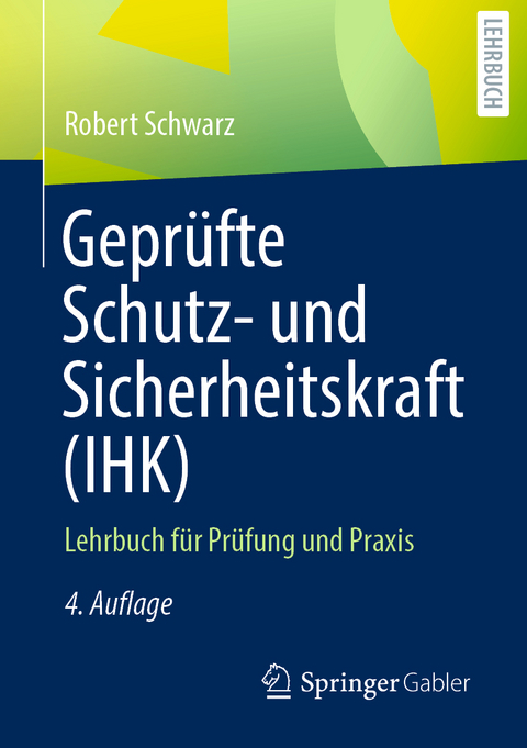 Geprüfte Schutz- und Sicherheitskraft (IHK) - Robert Schwarz