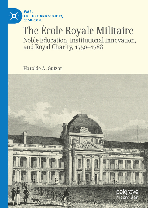 The École Royale Militaire - Haroldo A. Guízar