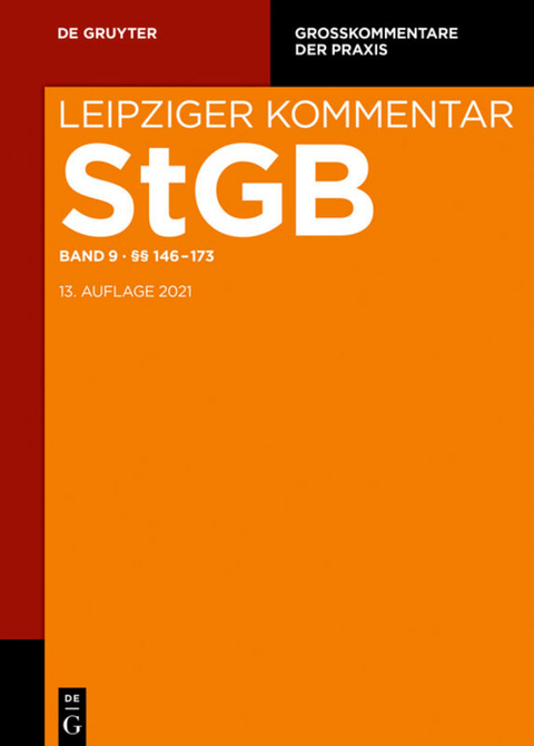 Strafgesetzbuch. Leipziger Kommentar / §§ 146-173 - 