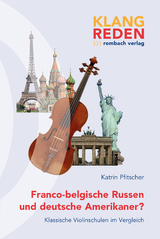 Franco-belgische Russen und deutsche Amerikaner? - Pfitscher, Katrin