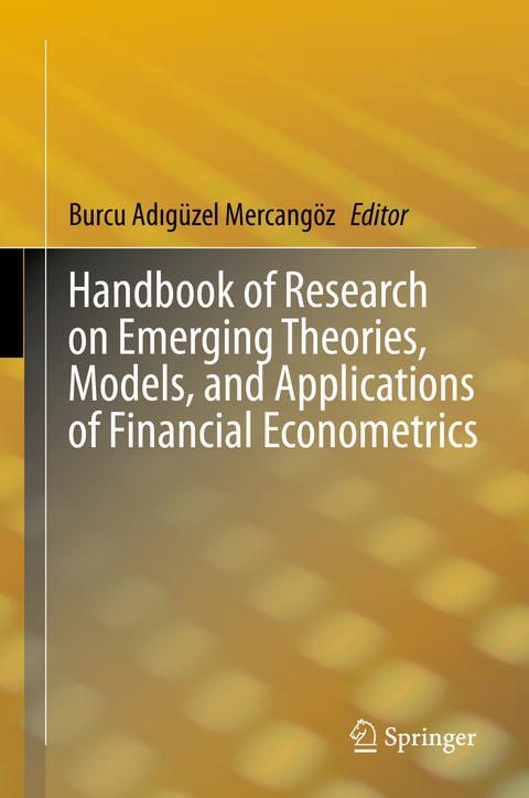 Handbook of Research on Emerging Theories, Models, and Applications of Financial Econometrics - 