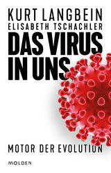 Das Virus in uns - Kurt Langbein, Elisabeth Tschachler