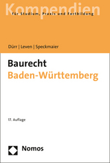 Baurecht Baden-Württemberg - Dürr, Hansjochen; Leven, Dagmar; Speckmaier, Sabine