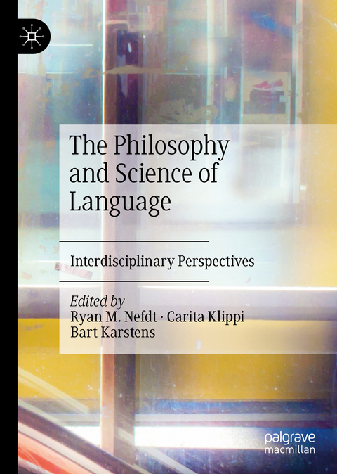 The Philosophy and Science of Language - 