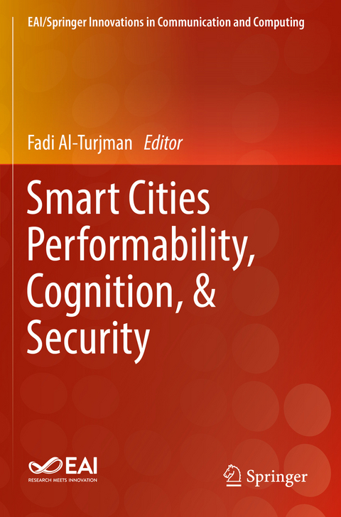 Smart Cities Performability, Cognition, & Security - 