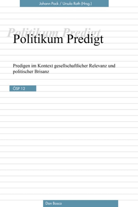 Politikum Predigt - Johann Pock, Ursula Roth