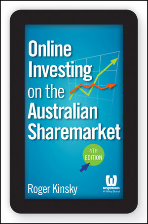 Online Investing on the Australian Sharemarket -  Roger Kinsky