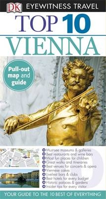 DK Eyewitness Top 10 Travel Guide: Vienna -  Michael Leidig,  Irene Zoech